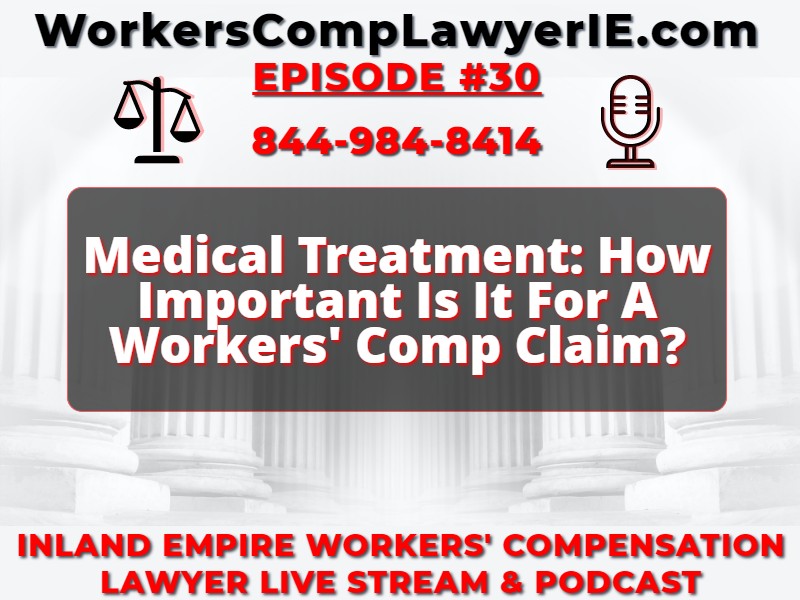 Medical Treatment: How Important Is It For A Workers' Compensation Claim?