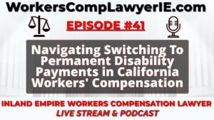 Navigating Switching To Permanent Disability Payments in California Workers' Compensation
