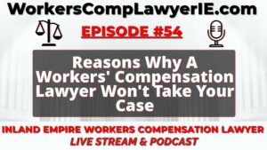 Reasons Why A Workers' Compensation Lawyer Won't Take Your Case