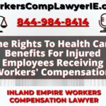 The Rights To Health Care Benefits For Injured Employees Receiving Workers' Compensation