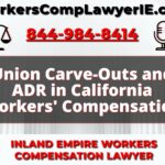 Union Carve-Outs and ADR in California Workers' Compensation