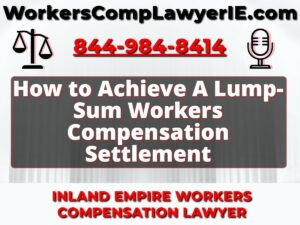 How to Achieve A Lump-Sum Workers Compensation Settlement