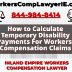How to Calculate Temporary Disability Payments For Workers' Compensation Claims