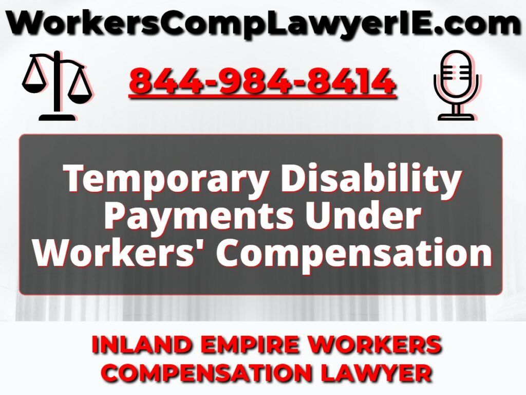 Temporary Disability Payments Under Workers' Compensation