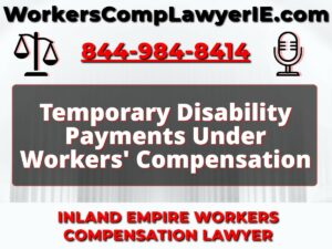Temporary Disability Payments Under Workers' Compensation