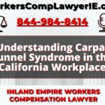 Understanding Carpal Tunnel Syndrome in the California Workplace