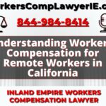 Understanding Workers' Compensation for Remote Workers in California